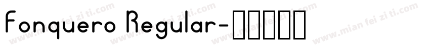 Fonquero Regular字体转换